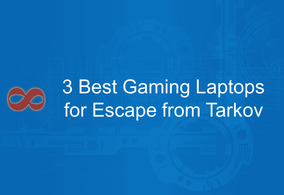 Link to the Article with the Title 3 Best Gaming Laptops for Escape from Tarkov in 2024 from I2