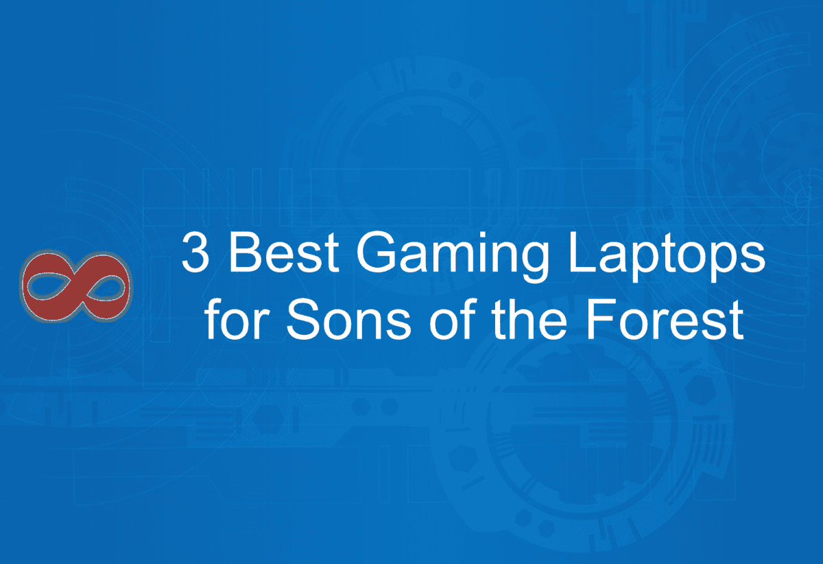 Link to the Article with the Title 3 Best Gaming Laptops for Sons of the Forest in 2024 from I2