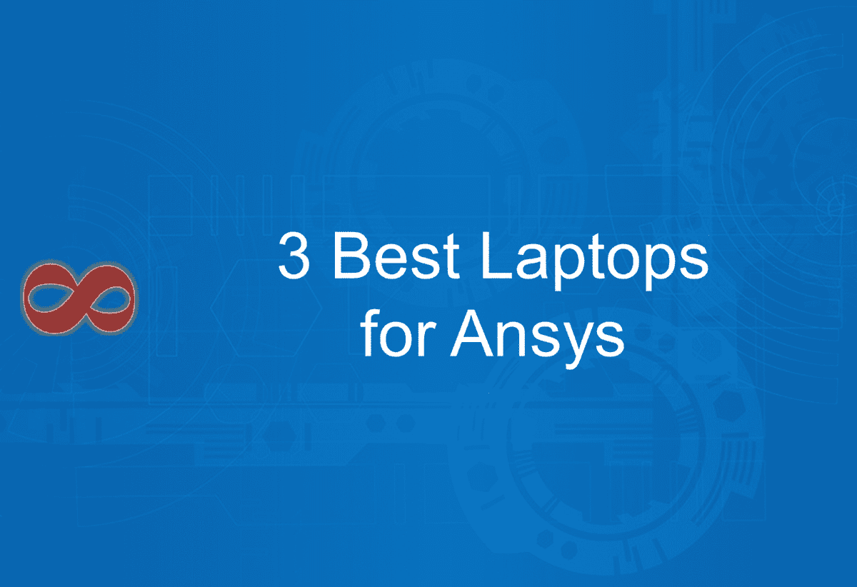 Link to the Article with the Title 3 Best Laptops for Ansys in 2024 from I2