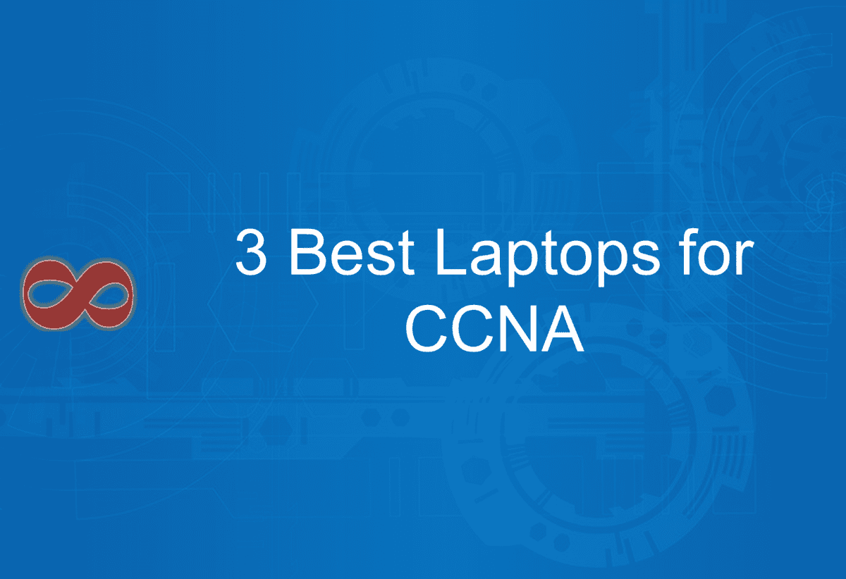 Link to the Article with the Title 3 Best Laptops for CCNA in 2024 from I2