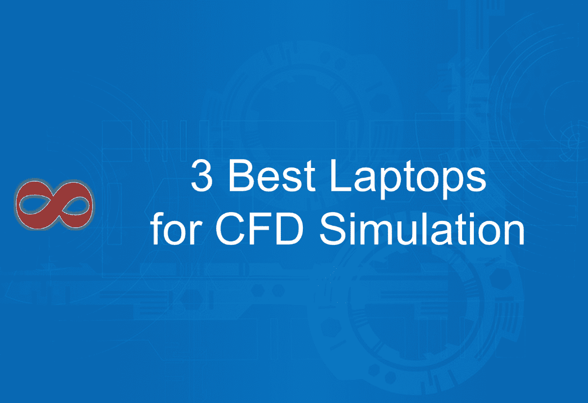 Link to the Article with the Title 3 Best Laptops for CFD Simulation in 2024 from I2