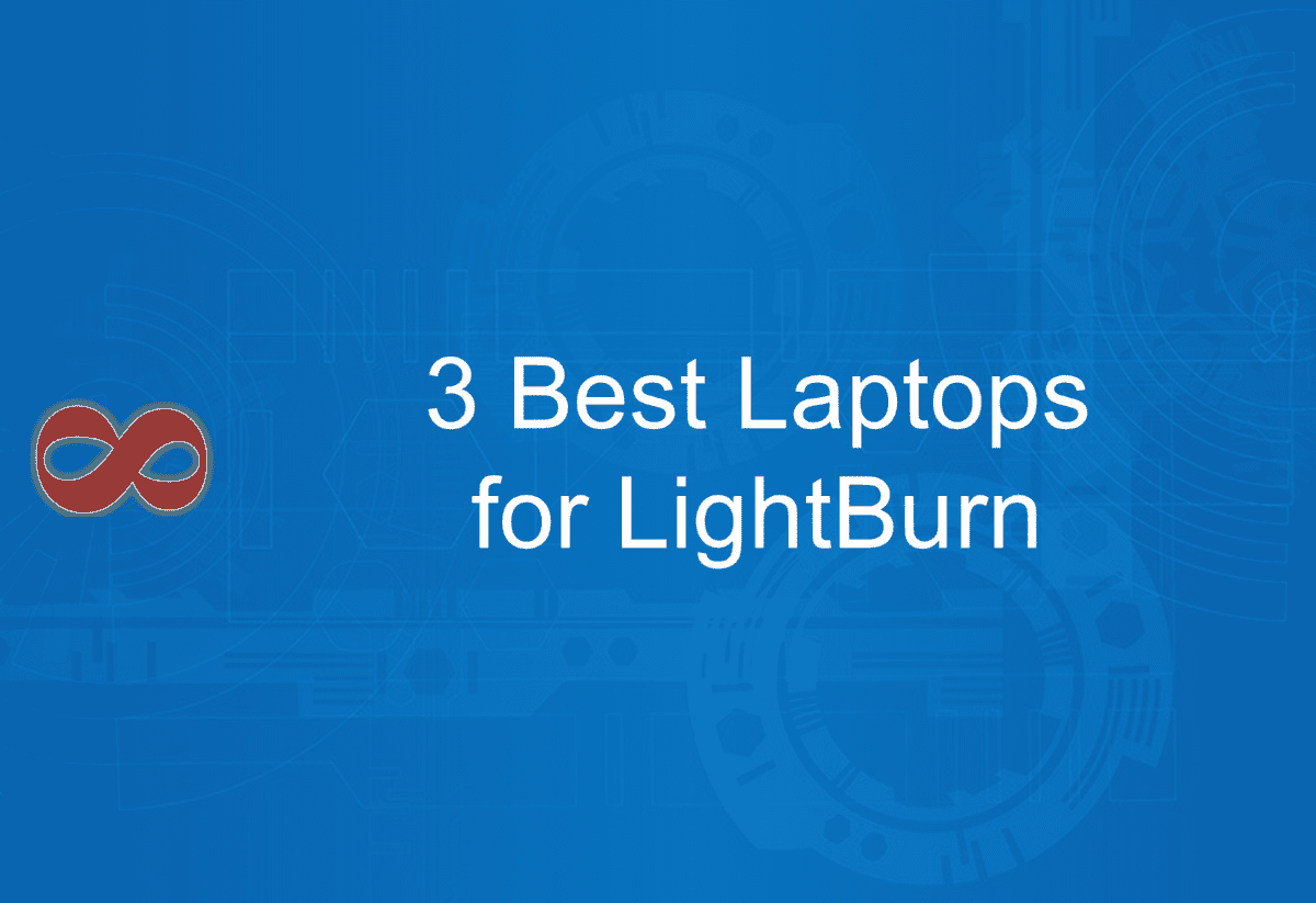 Link to the Article with the Title 3 Best Laptops for LightBurn in 2024 from I2