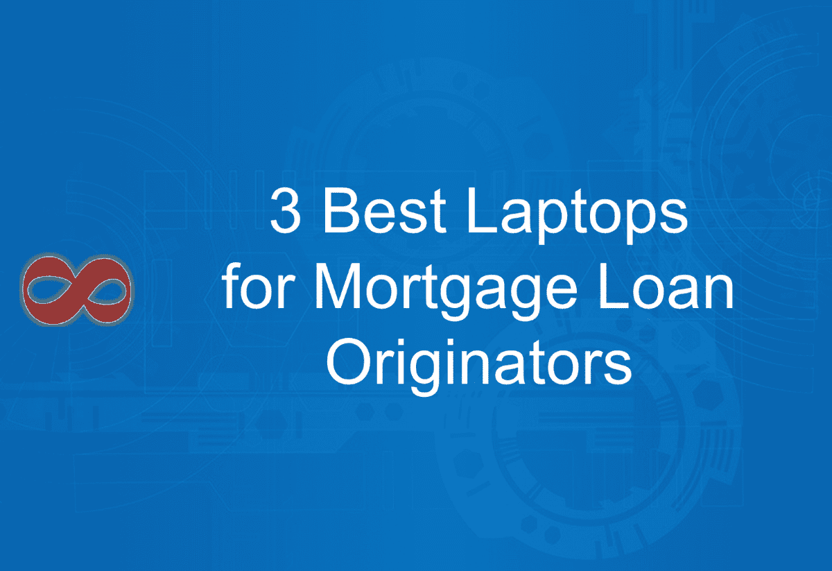 Link to the Article with the Title 3 Best Laptops for Mortgage Loan Originators in 2024 from I2