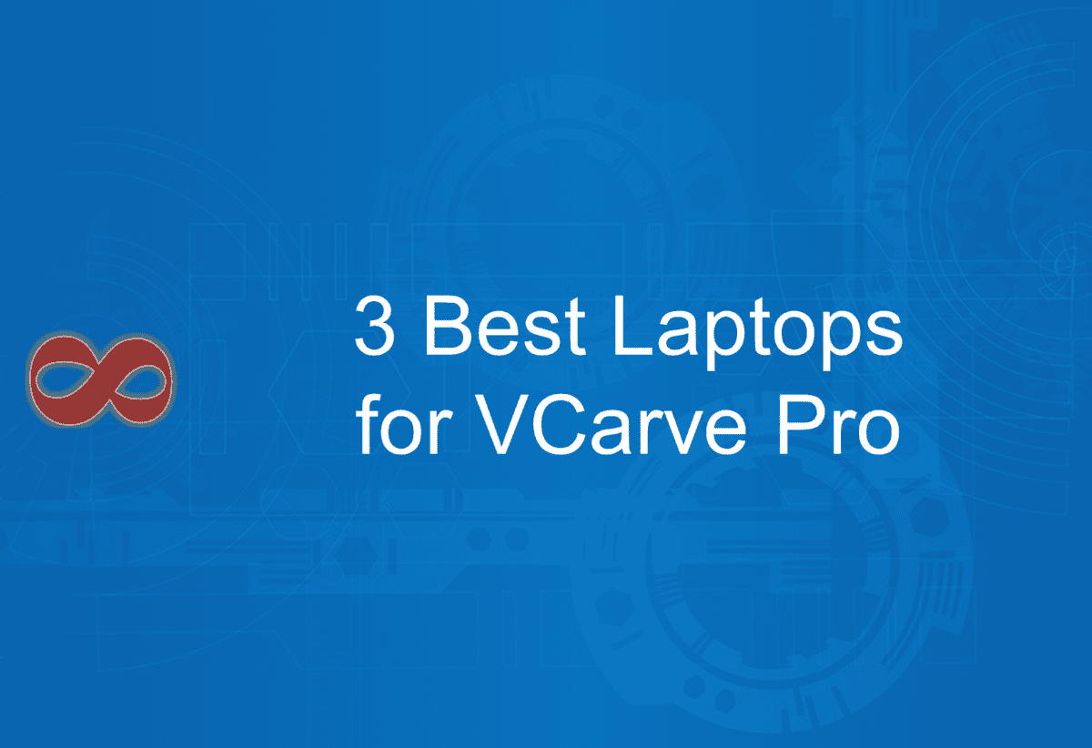 Link to the Article with the Title 3 Best Laptops for VCarve Pro in 2024 from I2