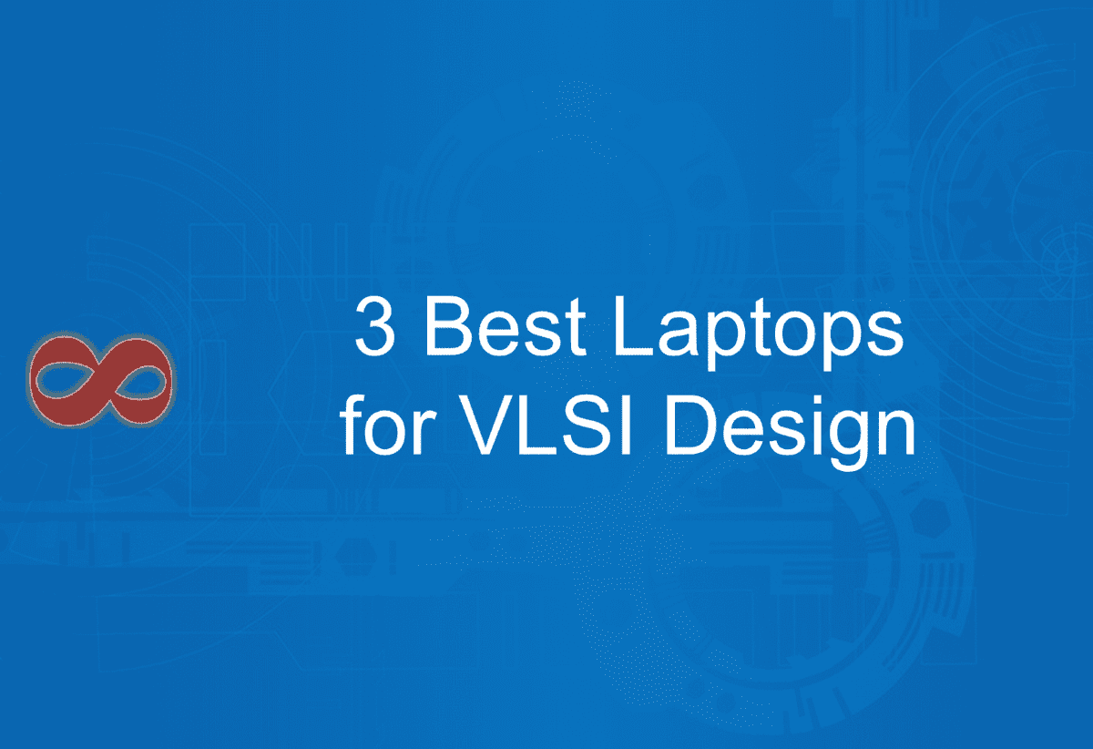 Link to the Article with the Title 3 Best Laptops for VLSI Design in 2024 from I2